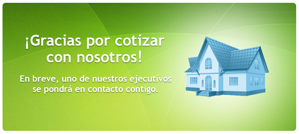 Gracias por cotizar Casa